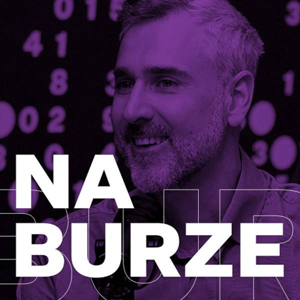 NA BURZE🔔